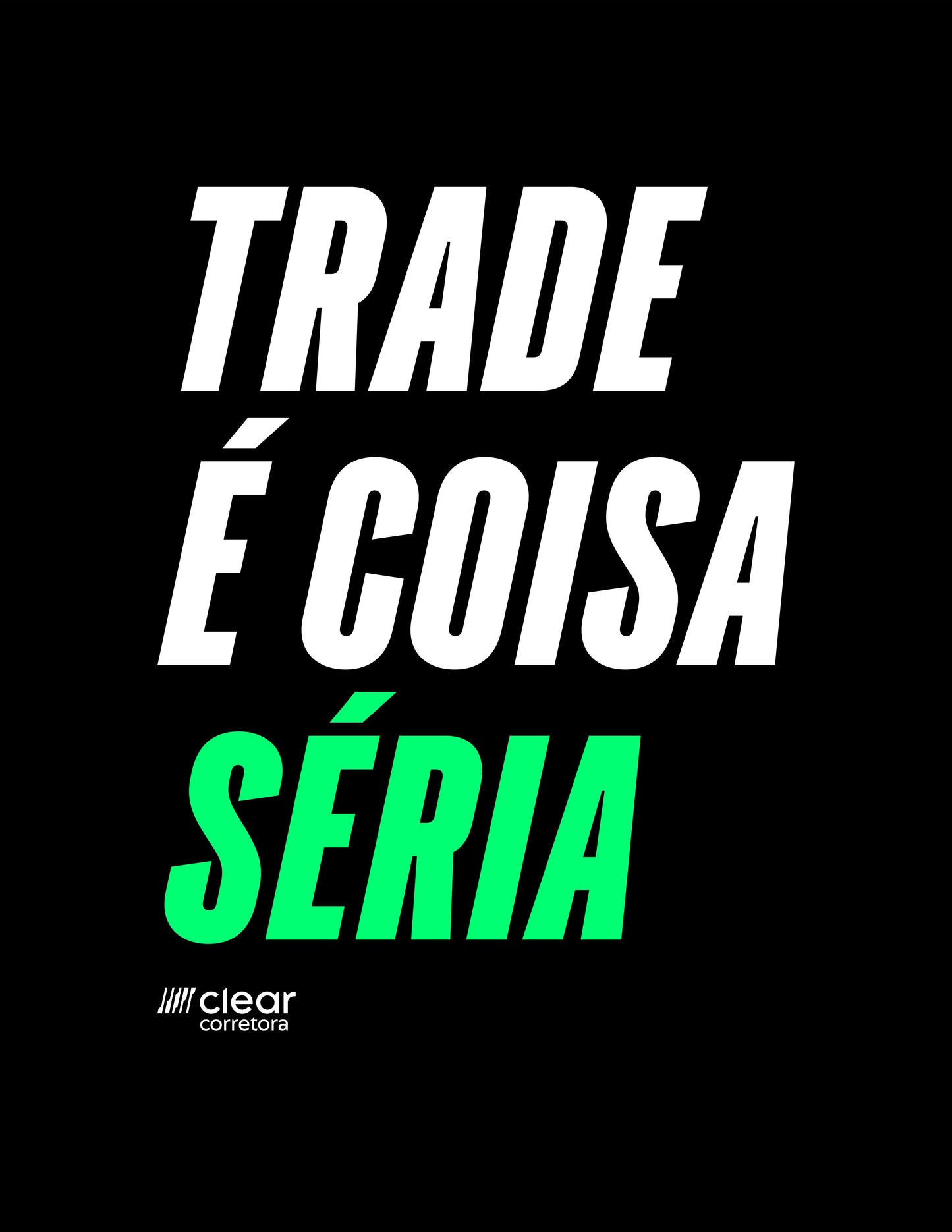 Camiseta Trade é Coisa Séria