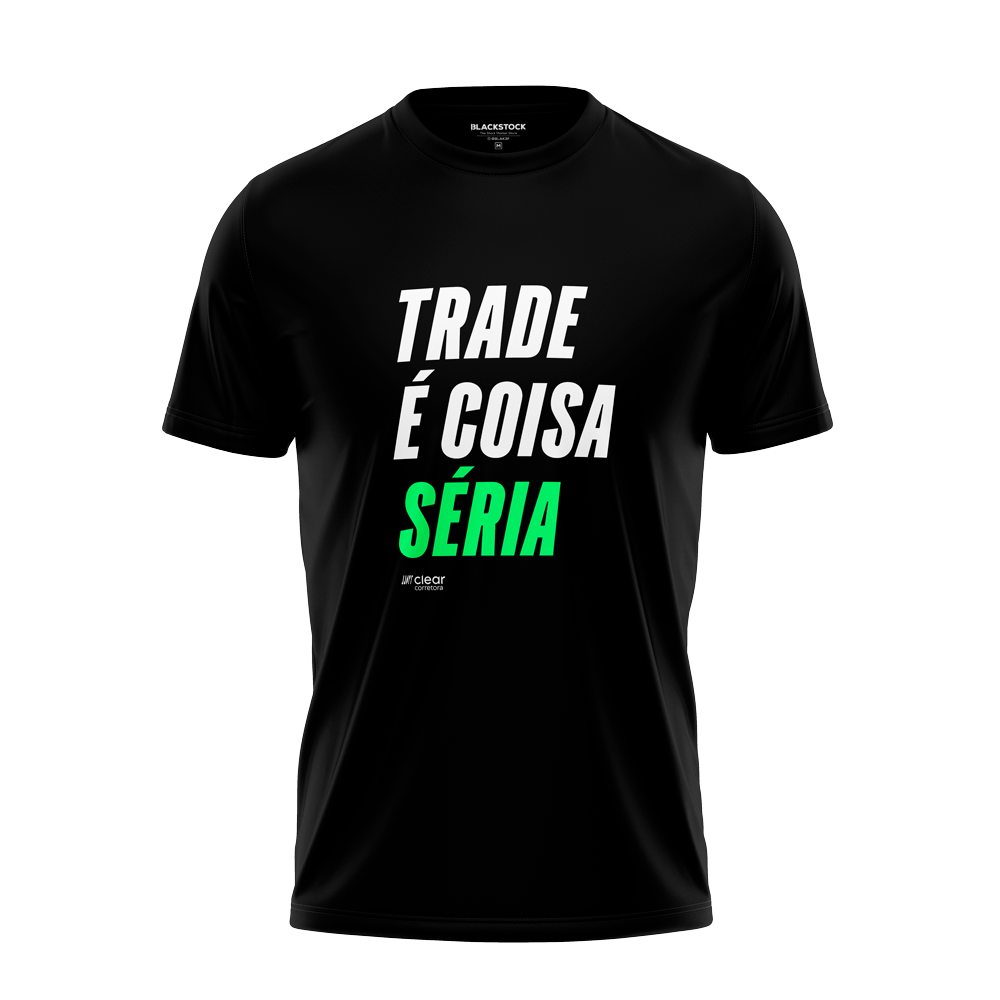 Camiseta Trade é Coisa Séria
